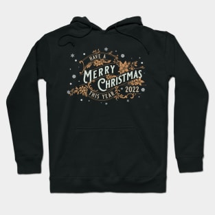 Have A Merry Christmas Hoodie